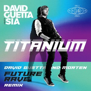 David Guetta/Sia《Titanium  (Extended Mix)》[FLAC/MP3-320K]