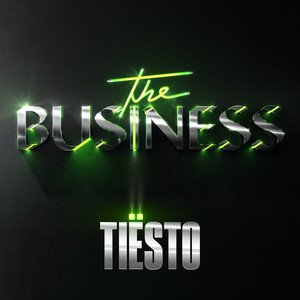 Tiësto《The Business》[FLAC/MP3-320K]