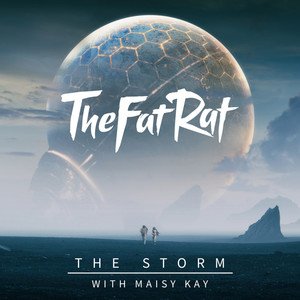 TheFatRat/Maisy Kay《The Storm》[FLAC/MP3-320K]