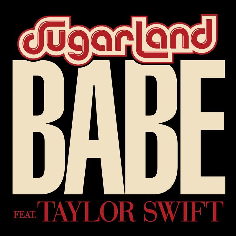 Sugarland/Taylor Swift《Babe》[FLAC/MP3-320K]