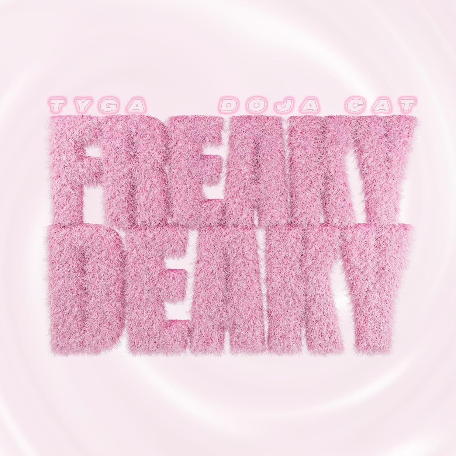 Tyga/Doja Cat《Freaky Deaky》[MP3-320K/8.3M]
