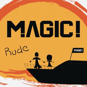 Magic!《Rude》[FLAC/MP3-320K]