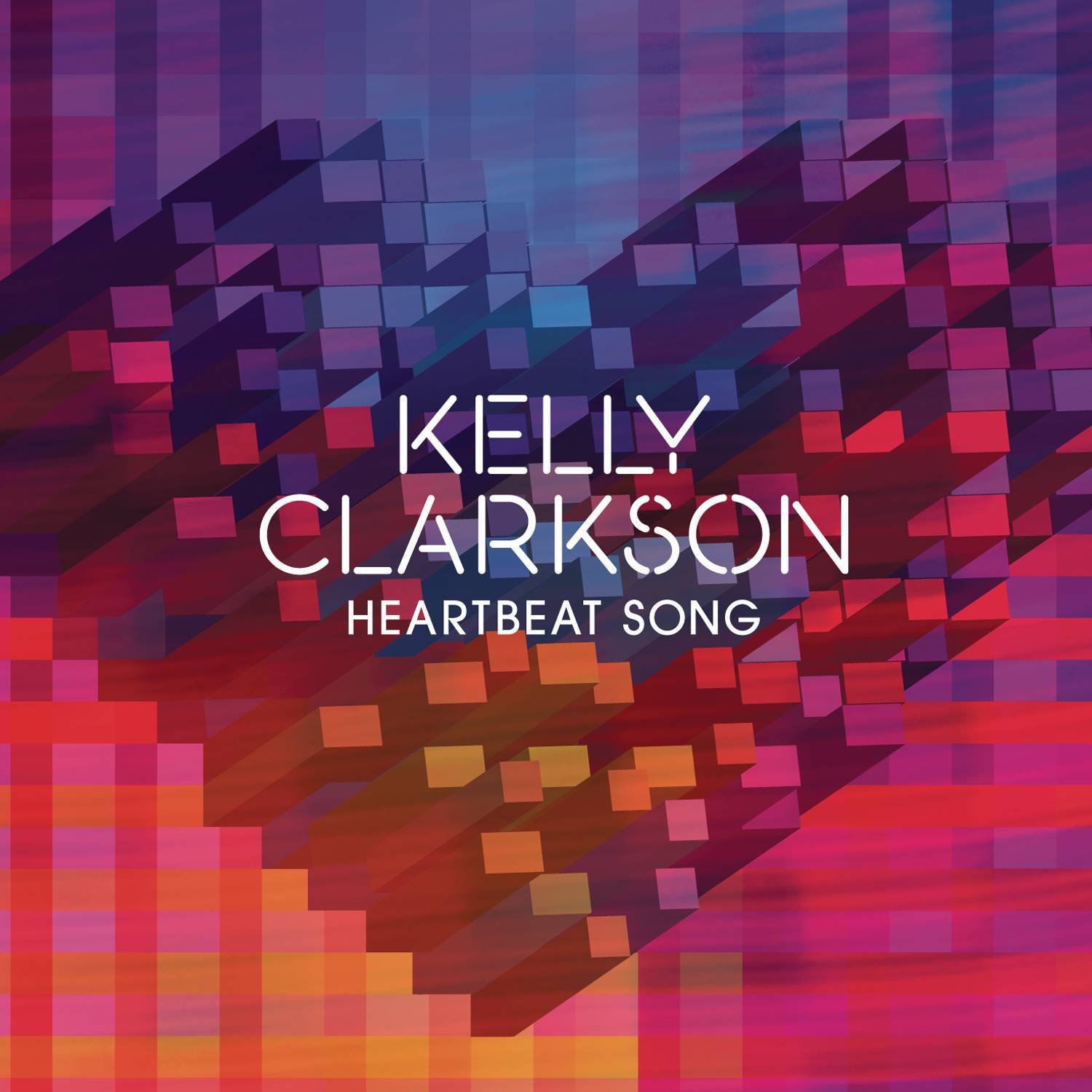 Kelly Clarkson《Heartbeat Song》[FLAC/MP3-320K]