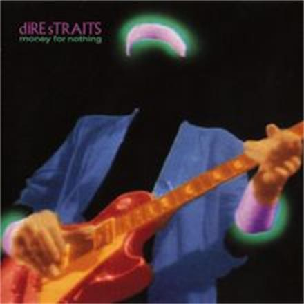 Dire Straits《Money for Nothing》[FLAC/MP3-320K]