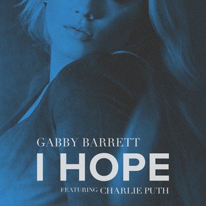 Gabby Barrett/Charlie Puth《I Hope》[MP3-320K/8.1M]