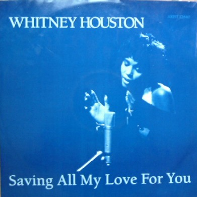 Whitney Houston《Saving All My Love For You》[FLAC/MP3-320K]