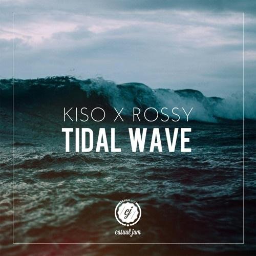 Kiso/Rossy《Tidal Wave》[FLAC/MP3-320K]